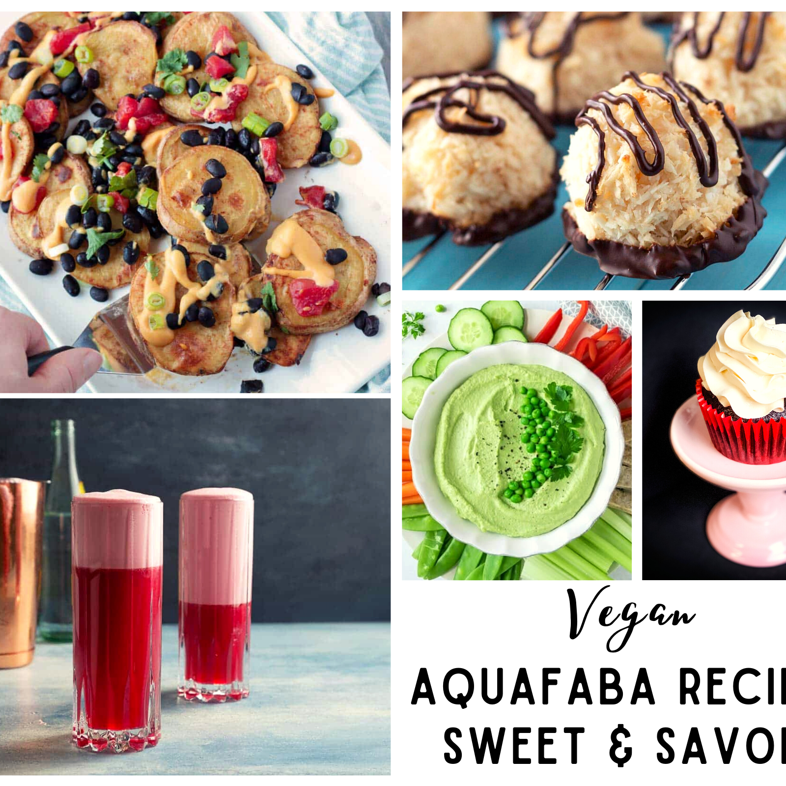 collage of aquafaba recipes: potato nachos, macaroons, gin fizz, pea hummus, chocolate cupcake with buttercream, and font that reads: vegan aquafaba recipes sweet & savory